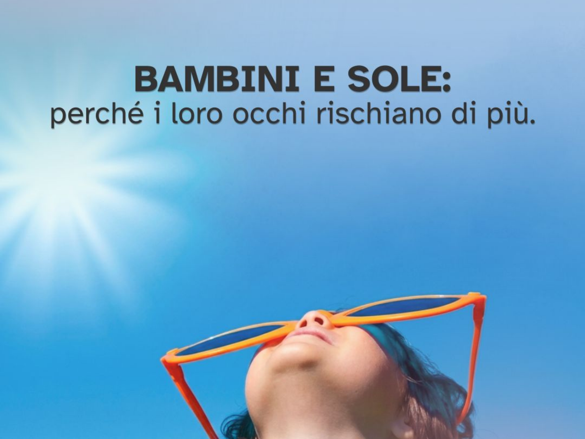Occhi dei bambini e protezione solare